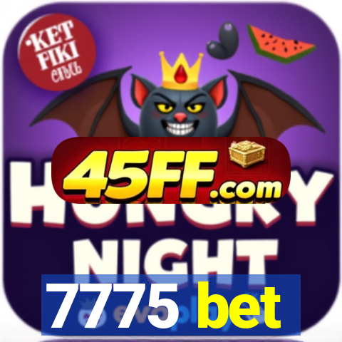 7775 bet